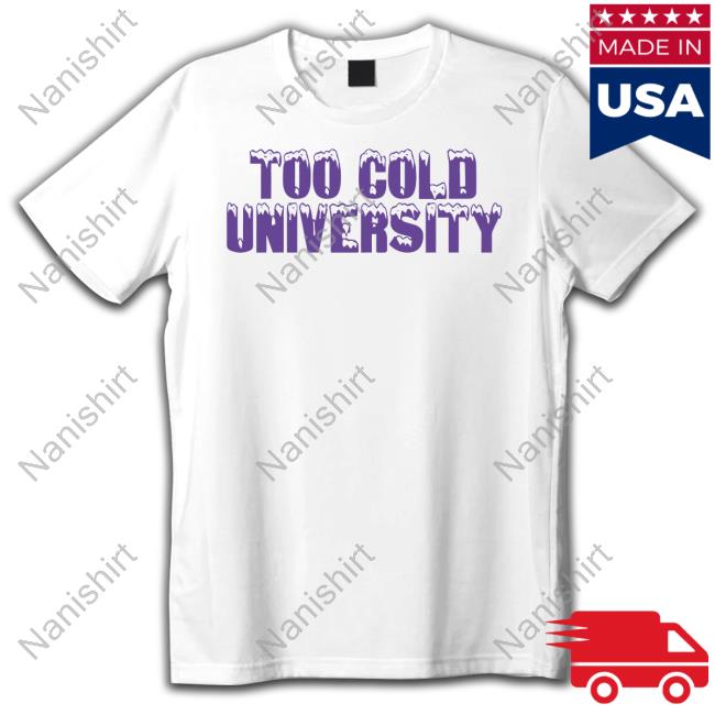 Barstool Sports Merch Too Cold University Tee Shirt