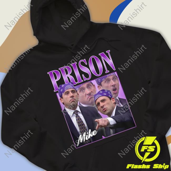 Prison Mike Shirt