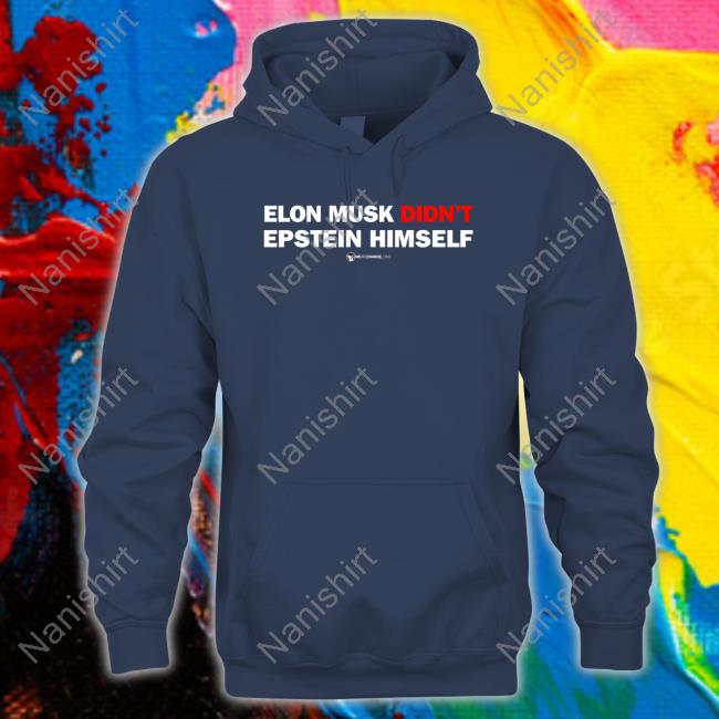 We Are Change Merch Luke Rudkowski This Won't Happen Elon Musk Didn't Epstein Himself Shirt Elon Musk Didn't Epstein Himself Shirt