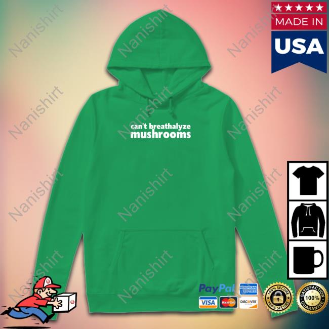 Official Can't Breathalyze Mushrooms Shirt
