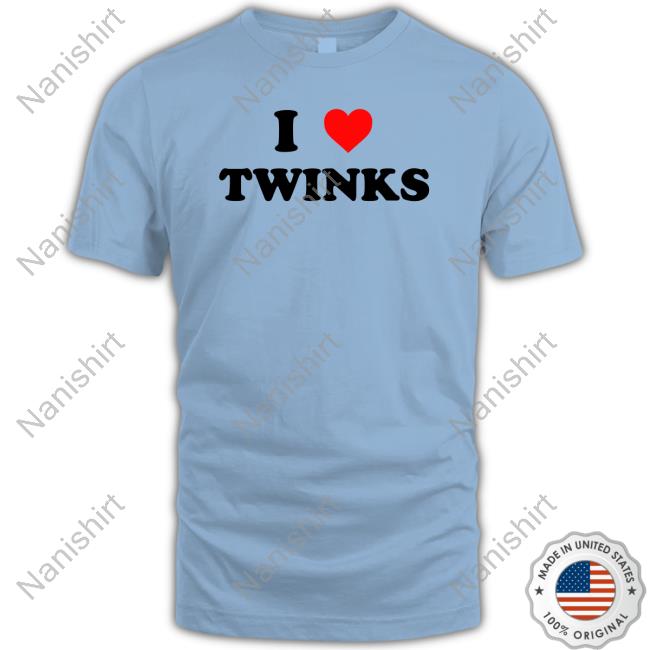 I Love Twinks Tee