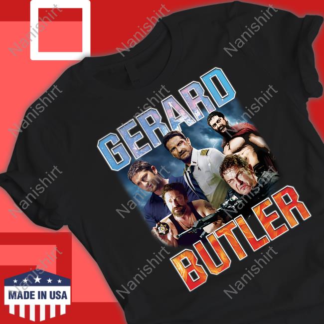 Gerard Butler Shirt