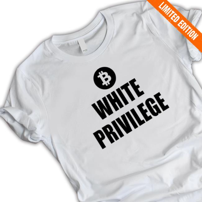 Official Bitcoin White Privilege Tee