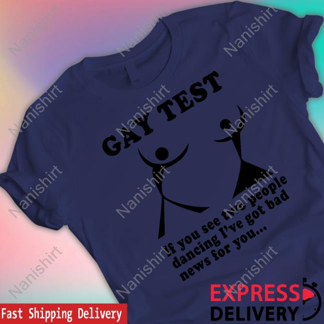 Gay Test Tee