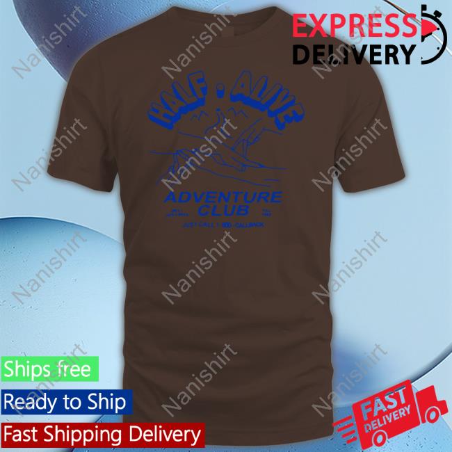 Half Alive Merch Adventure Club Tee Shirt Conditionsofapunk
