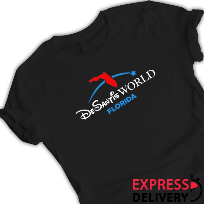 Florida Desantis World Make Desantis Florida T-Shirt