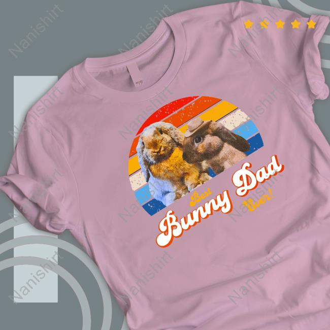 Official Best Bunny Dad Ever T-Shirt
