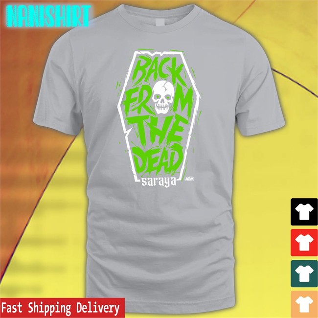 Saraya Back From The Dead Shirt Meme Aew Shop Saraya Back From The Dead Crewneck Sweatshirt