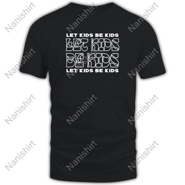 Let Kids Be Kids Tee Gays Against Groomers