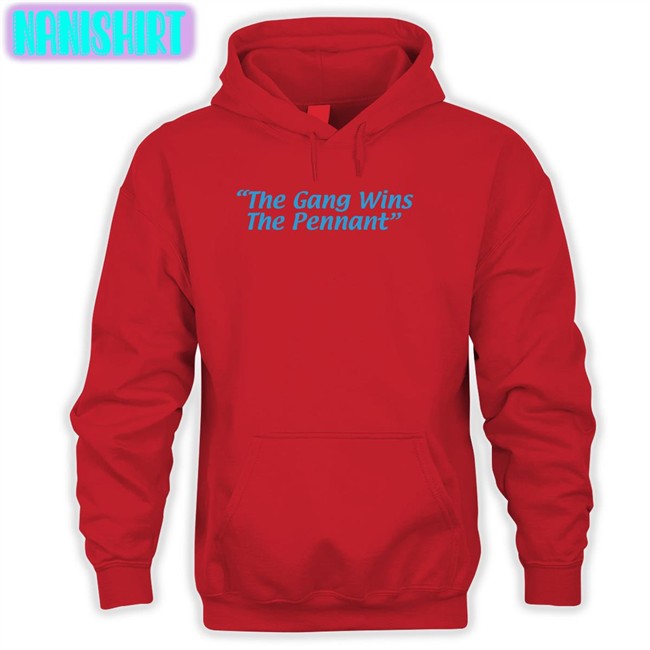 The Gang Wins The Pennant Hooded Sweatshirt Breakingt Breakingt The Gang Wins The Pennant Sweatshirt