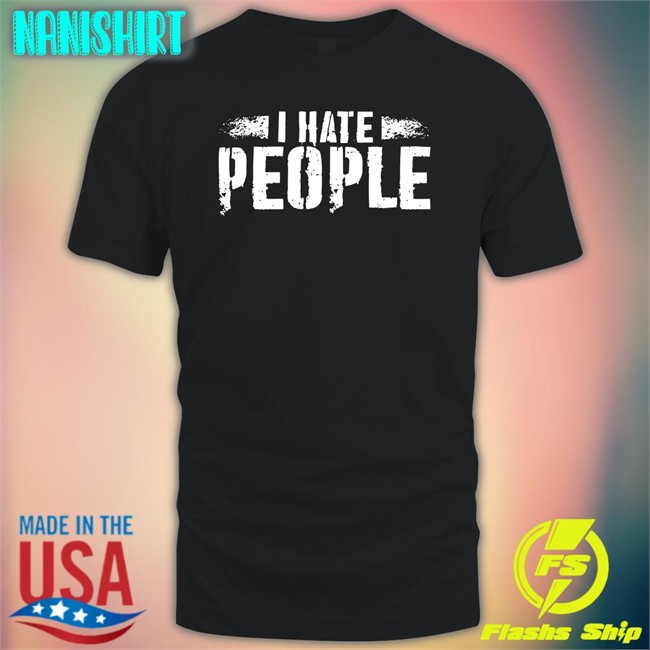 I Hate People T Shirt Jerry Recco