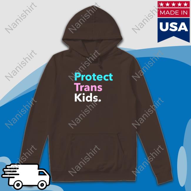 Protect Trans Kids Edition Limited Shirt 2022 Protect Trans Kids Edition Limited Shirts