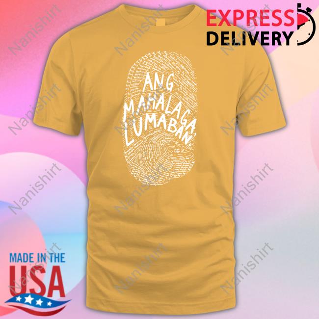 Linya Linya Merch Ang Mahalaga Lumaban Long Sleeve