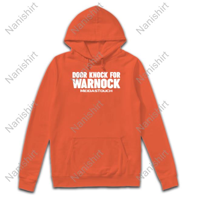 Door Knock For Warnock Hooded Sweatshirt Official Door Knock For Warnock Hoodie