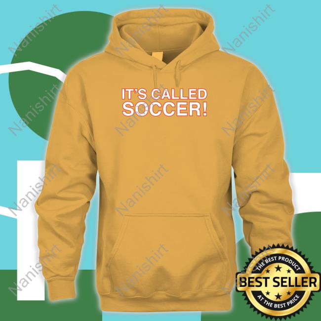 Obvious Shirts It's Called Soccer Long Sleeve T Shirt Obviousshirts It's Called Soccer Tee Shirt