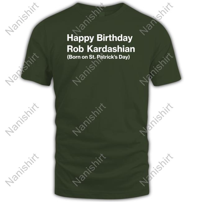 Happy Birthday RK Shirt Happy Birthday Rob Kardashian Tee Shirt