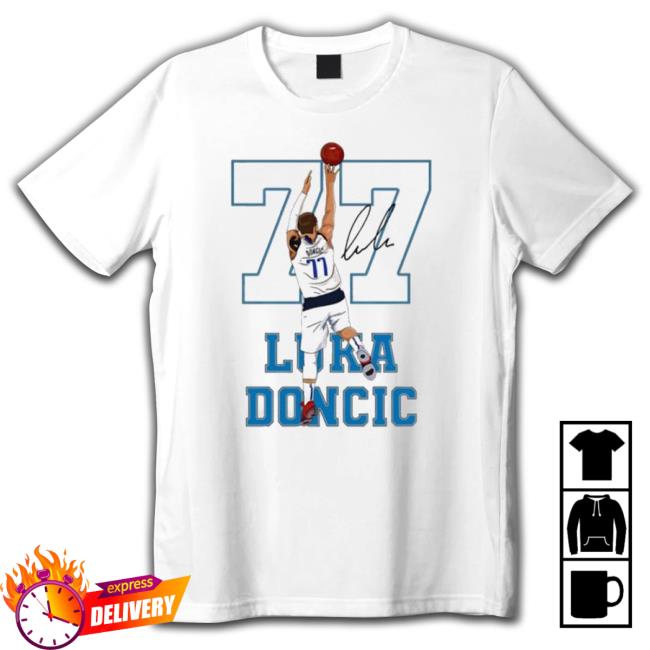 #77 Dallas Team Player And So High Basketball Luka Doncic shirt