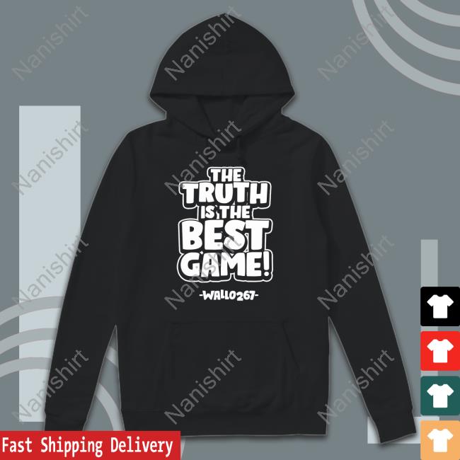 Barstool Sports The Truth Is The Best Game Wallo267 Shirt