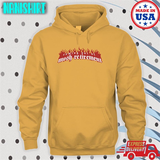 Stanley Sievers Coming Out Of Mosh Retirement T-Shirt Mosh Retirement T Shirts Slow Season Merch