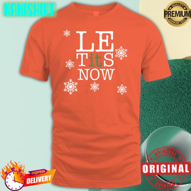 Le Tits Now Hooded Sweatshirt Le Tits Now Shirts Shitheadsteve Shop