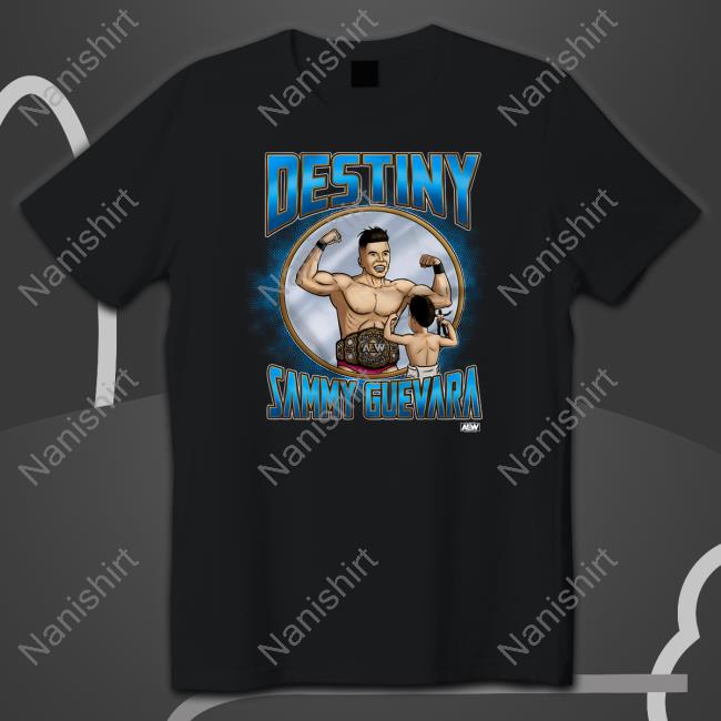Sammy Guevara - Destiny's Mirror Shirt