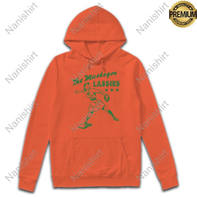 The Muskegon Lassies Shirt