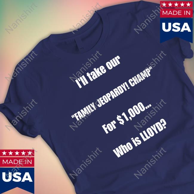 Official I'll Take Our Family Jeopardy Champ For $1,000 Who Is Lloyd Shirts
