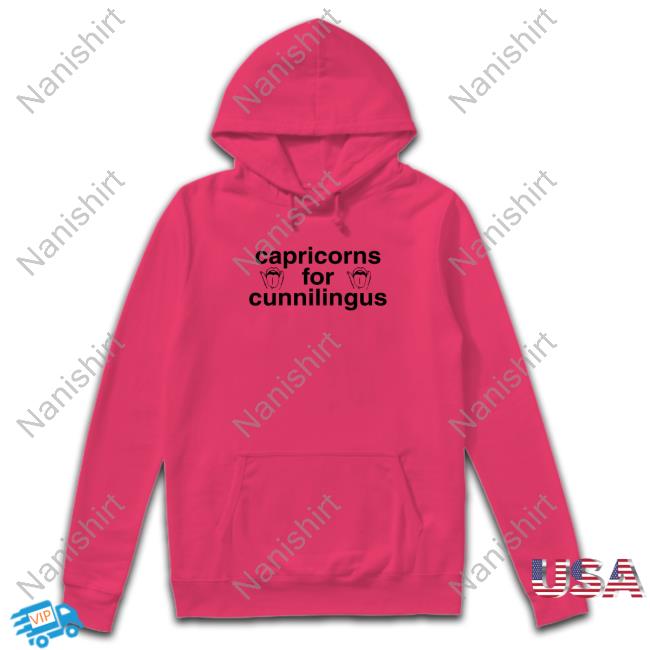 Capricorns For Cunnilingus Long Sleeve Tee Shirts That Go Hard Capricorns For Cunnilingus Shirt 2022 Shirtsthtgohard