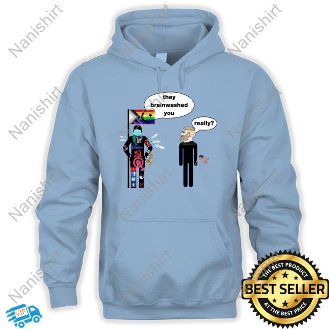 Elon Musk They Brainwashed You Really T Shirts