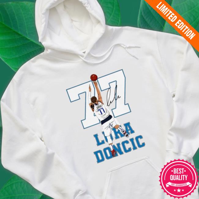 #77 Dallas Team Player And So High Basketball Luka Doncic Long Sleeve Shirt #77 Dallas Team Player And So High Basketball Luka Doncic Shirt