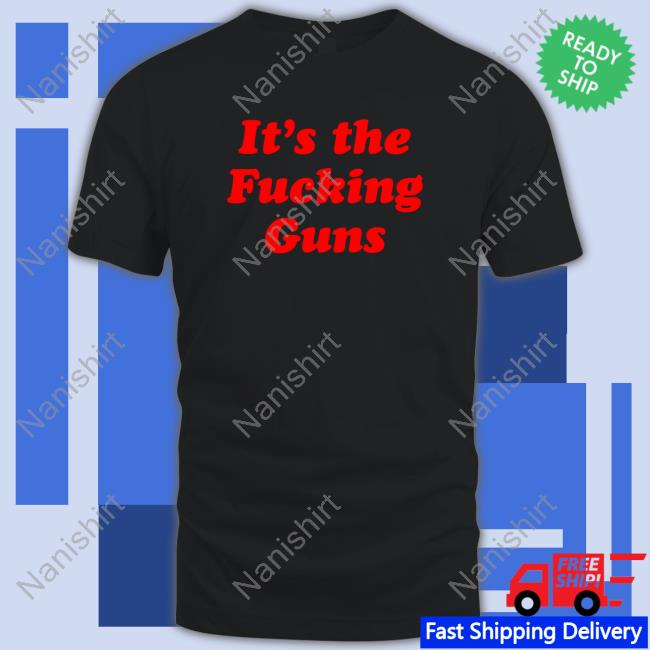 It's The Fucking Guns Edition Limited Sweatshirt
