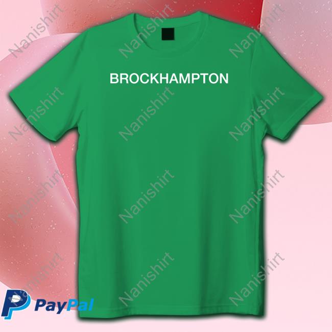Brockhampton Shirt Limited Edition Brockhampton Hoodie