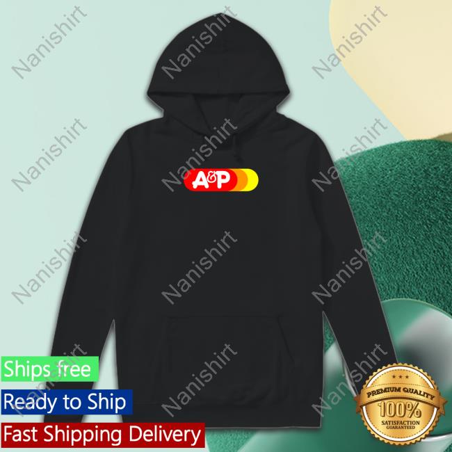 A & P Limited Edition Sweatshirt