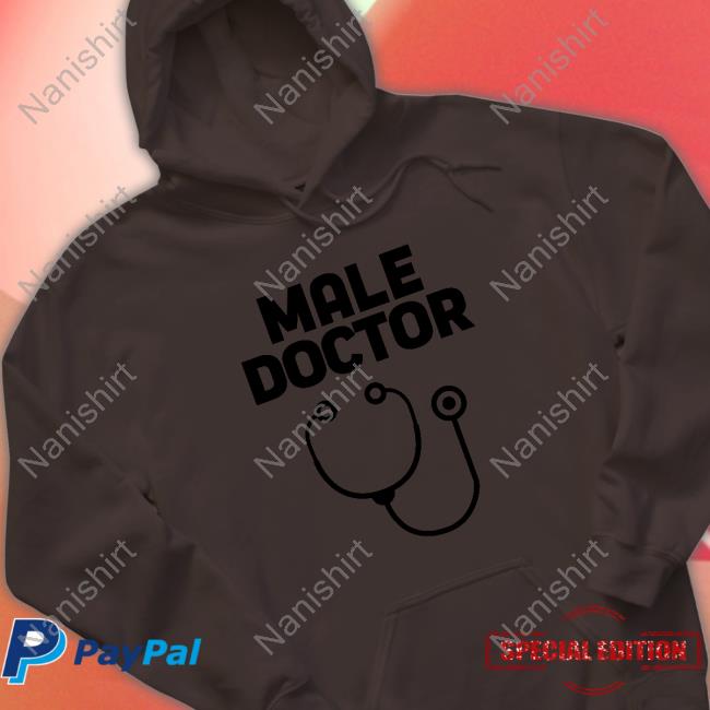 Man Who Has It All Male Doctor Tee Shirt