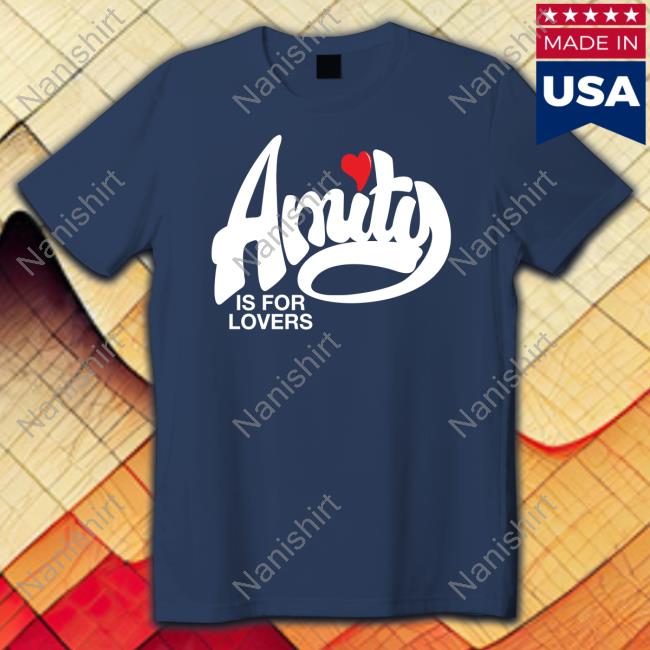 Amity Is For Lovers Tee Shirt