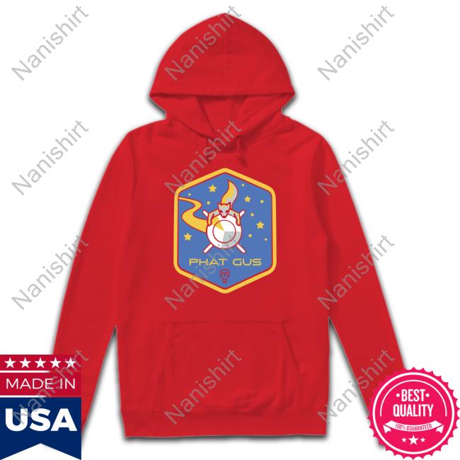 Phat Gus Mission Patch Hoodie Phat Gus Mission Patch New Shirt
