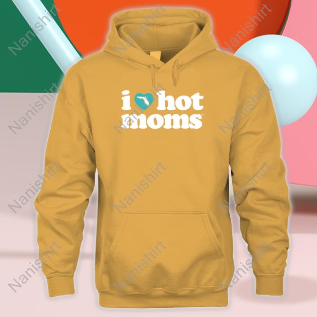 I Love Hot Mom Florida Charity Shirt Danny Duncan Hooters
