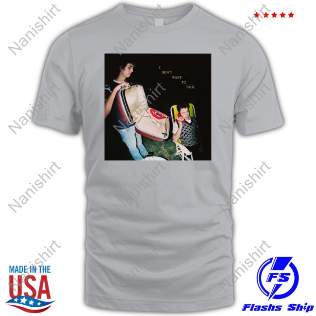 Wallows I Don't Want To Talk Shirt Caitibugzz Wallows I Don't Want To Talk Tee