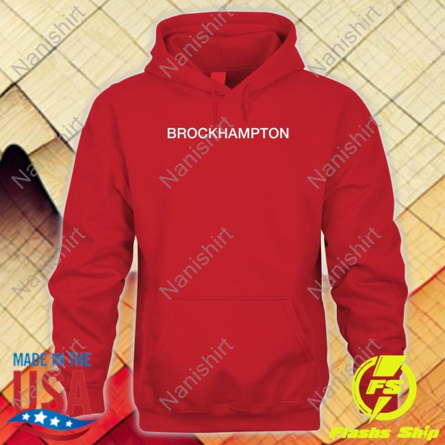 Brockhampton Shirt Brckhmptn Shop Brockhampton Hoodie New Shirt