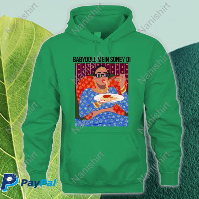 BabyDoll Mein Soney Di Shirts Official Baby Doll Mein Soney Di T-Shirt
