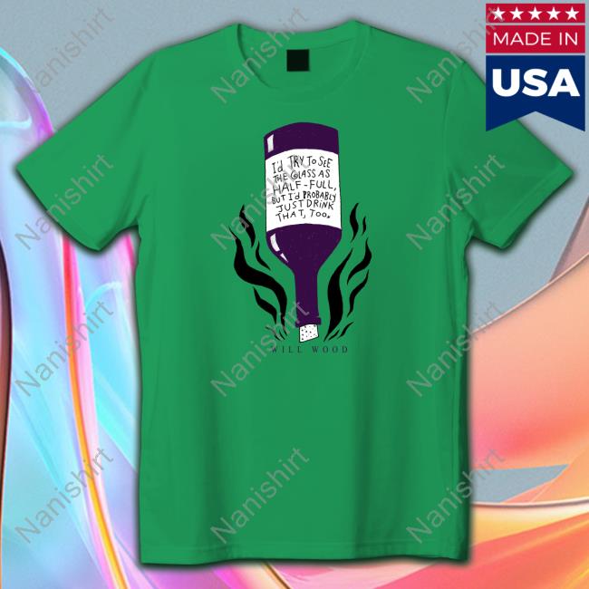 Will Wood The First Step Shirt