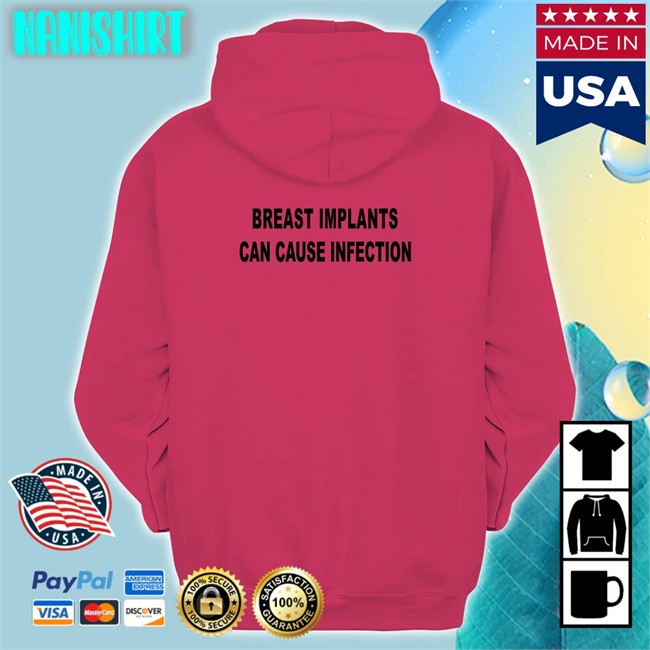 Shirtsthtgohard Breast Implants Can Cause Infection Shirt Breast Implants Can Cause Infection Shirt White