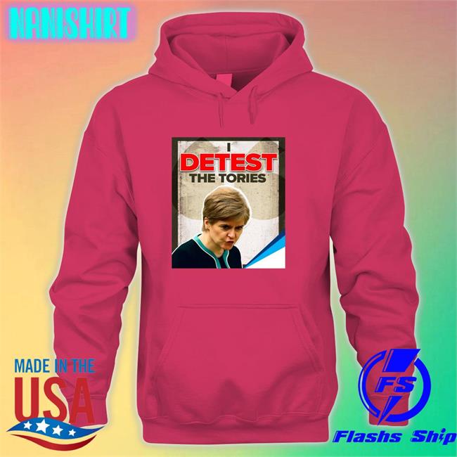 Detest The Tories Baseball Sleeve Tee Detest The Tories Crewneck Sweatshirt