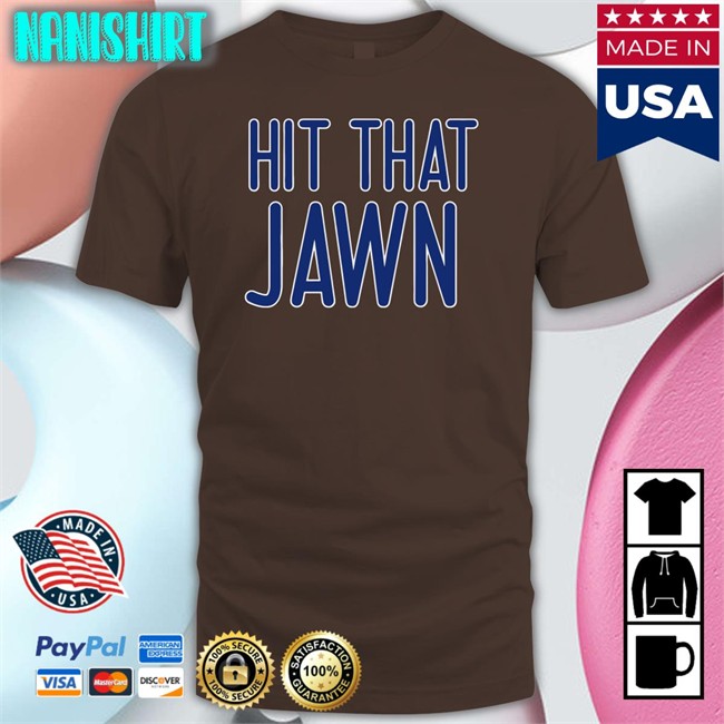 Hit That Jawn Shirt Rone’S Gamblin Corner Barstool Sports Store Rone’S Gamblin Corner Hit That Jawn Shirt Barstool Sports Store