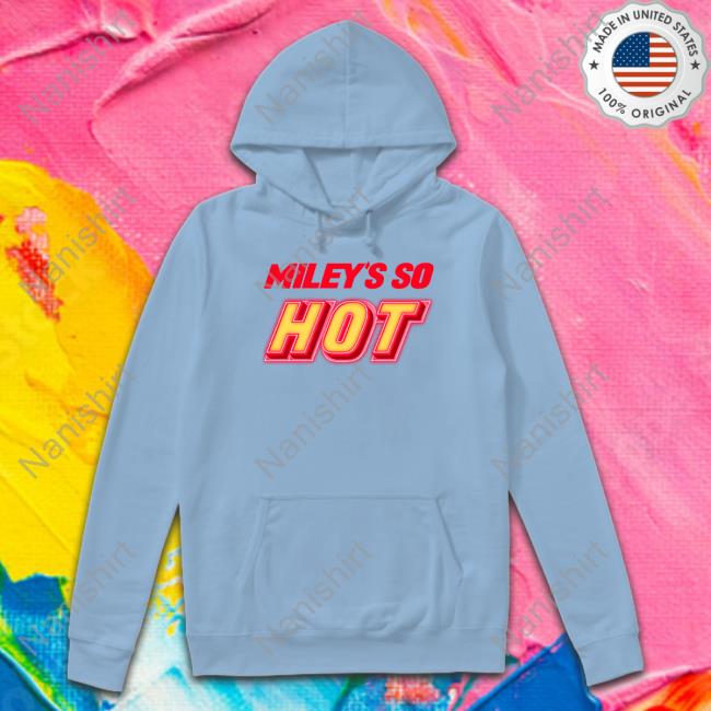 Miley's So Hot Shirts Miley Cyrus Miley's So Hot Shirt
