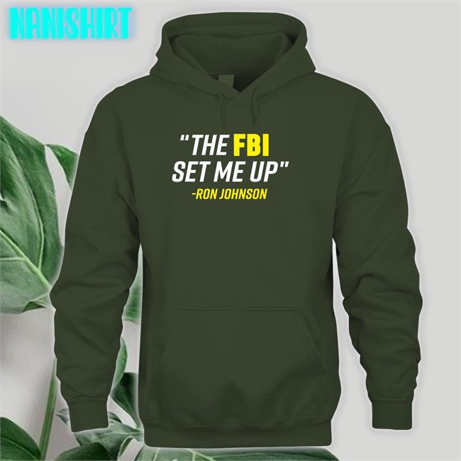 The FBI Set Me Up Shirt Ron Johnson The FBI Set Me Up Long Sleeve Tee Mandela Barnes Merch