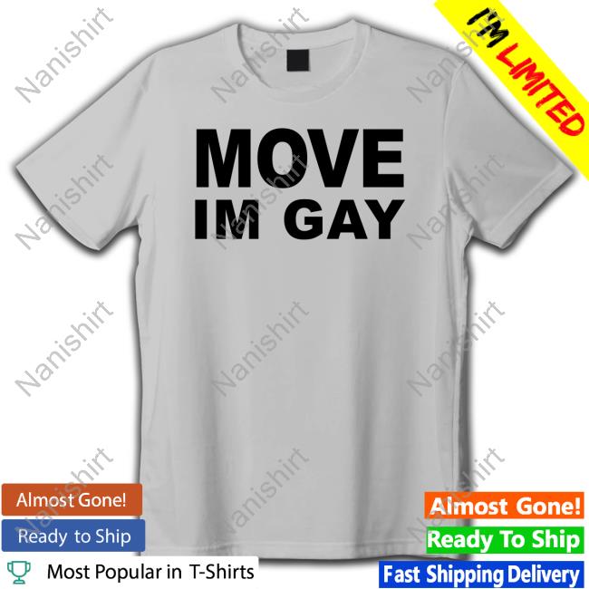 Official Ogbff Merch Move Im Gay Shirt Aliyahinterlude