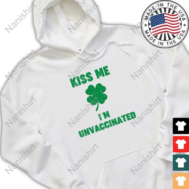 Ultra MAGA Kimberly Kiss Me I'm Unvaccinated Tee Shirt