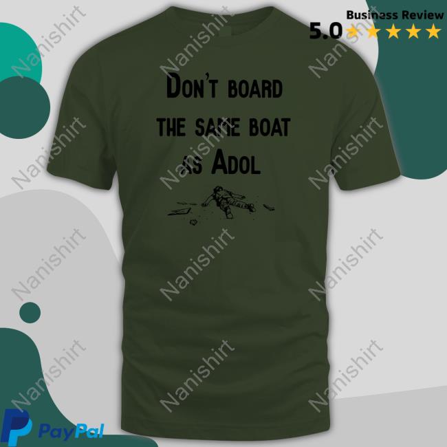 Official Don't Board The Same Boat As Adol Long Sleeve Tee Noisy Pixel Merch
