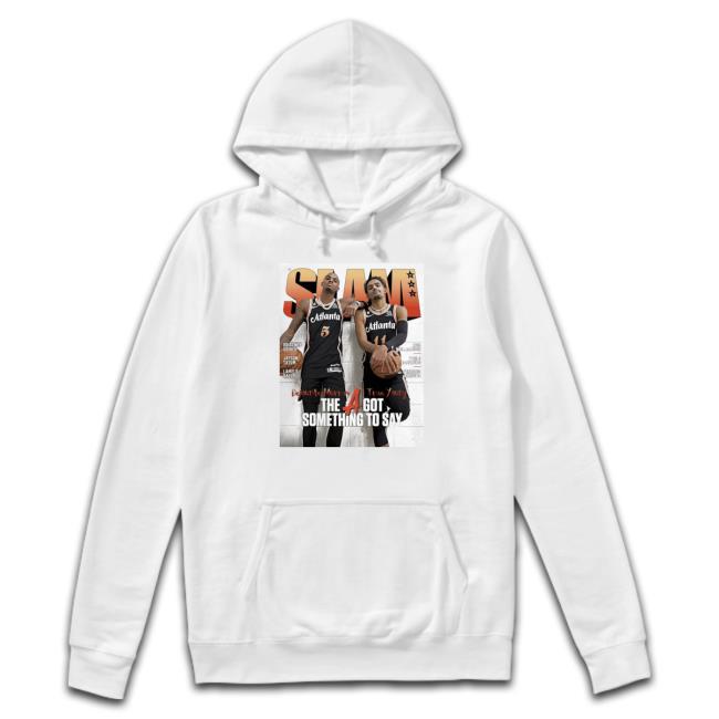 Official Trae Young Dejounte Murray the a got something to say Shirt